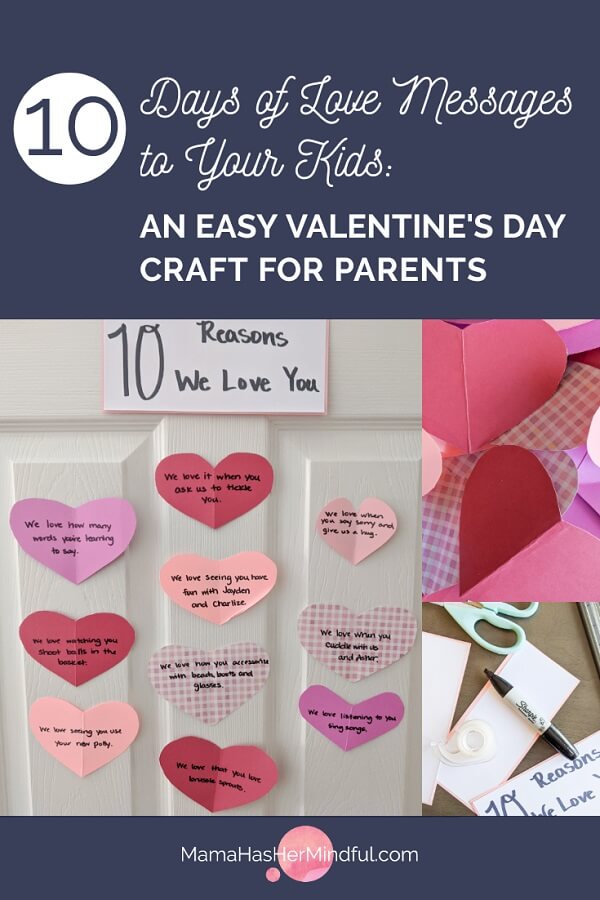 10 Days of Love Notes for Kids: 5-Step Valentine’s Day Craft for Parents