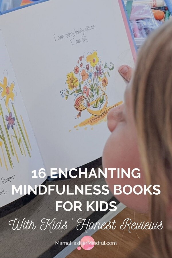 16 Enchanting Mindfulness Books for Kids—With Kids’ Honest Reviews