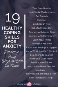 Pin for Pinterest titled 19 Healthy Coping Strategies for Anxiety: Pandemic-Proof ways to Calm the Chaos