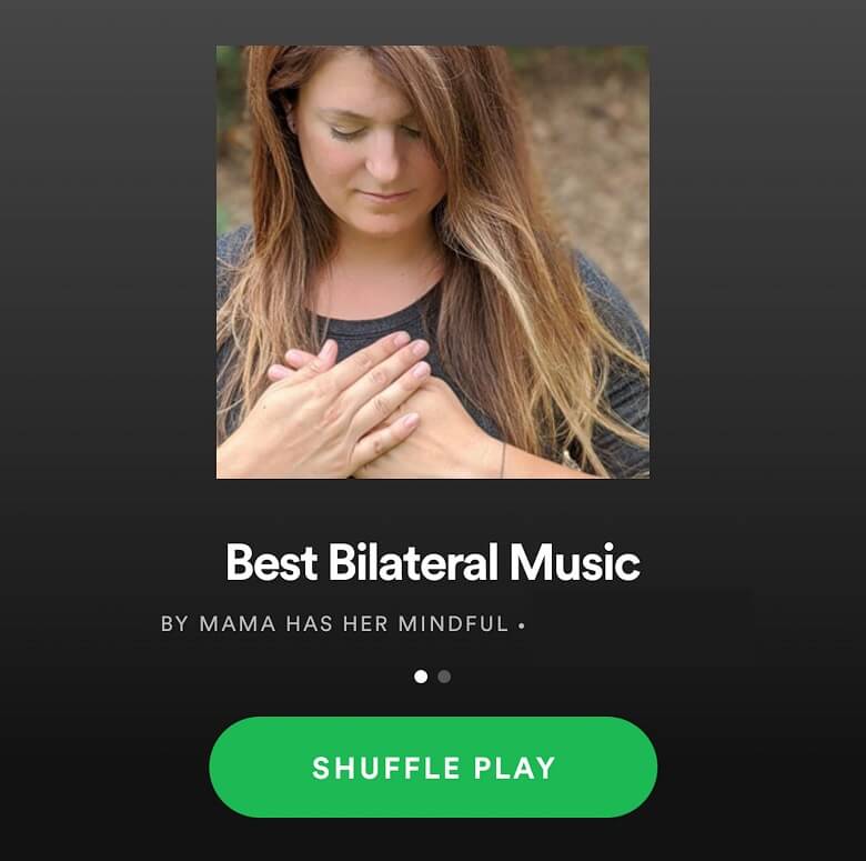A screen capture of Mama Has Her Mindful's Spotify playlist called Best Bilateral Music