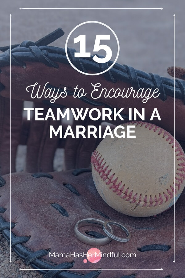 15 Inspiring Ways to Foster Teamwork in a Marriage