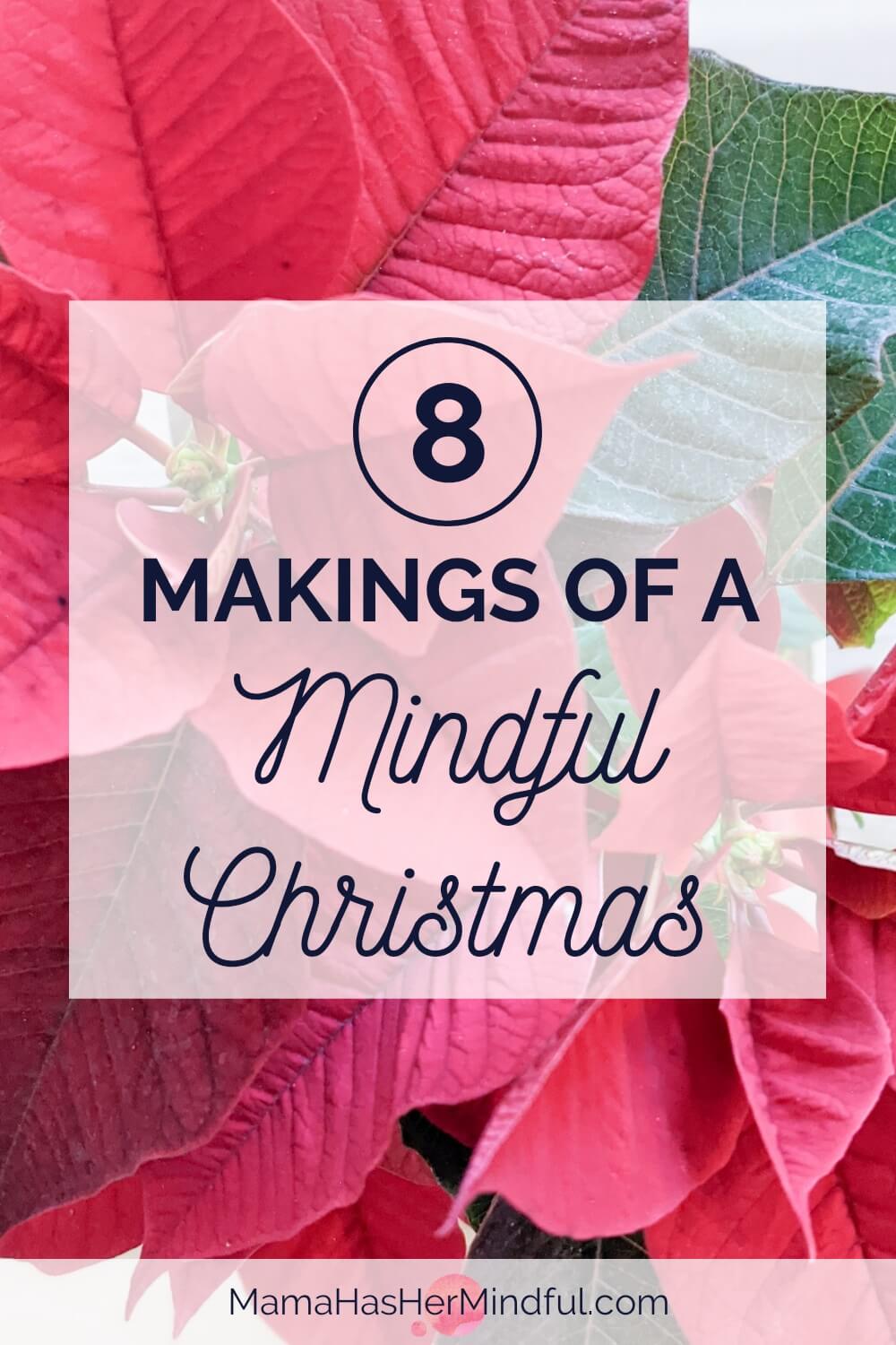 8 Makings of a Merry (and Mindful) Christmas
