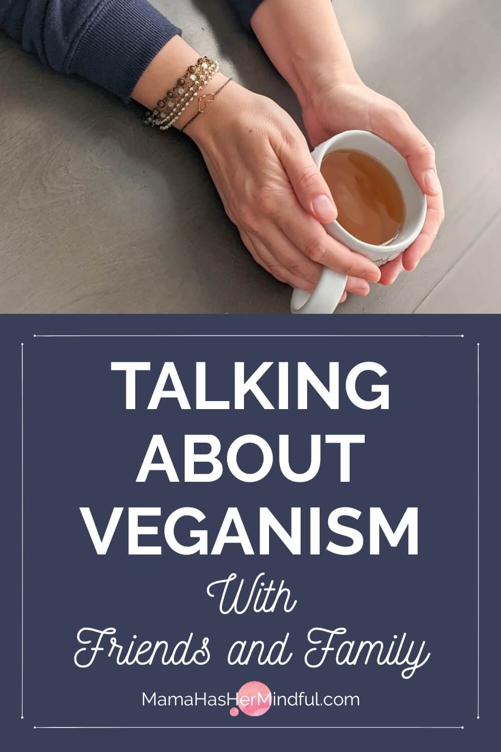 How to Mindfully Talk About Veganism with Friends and Family