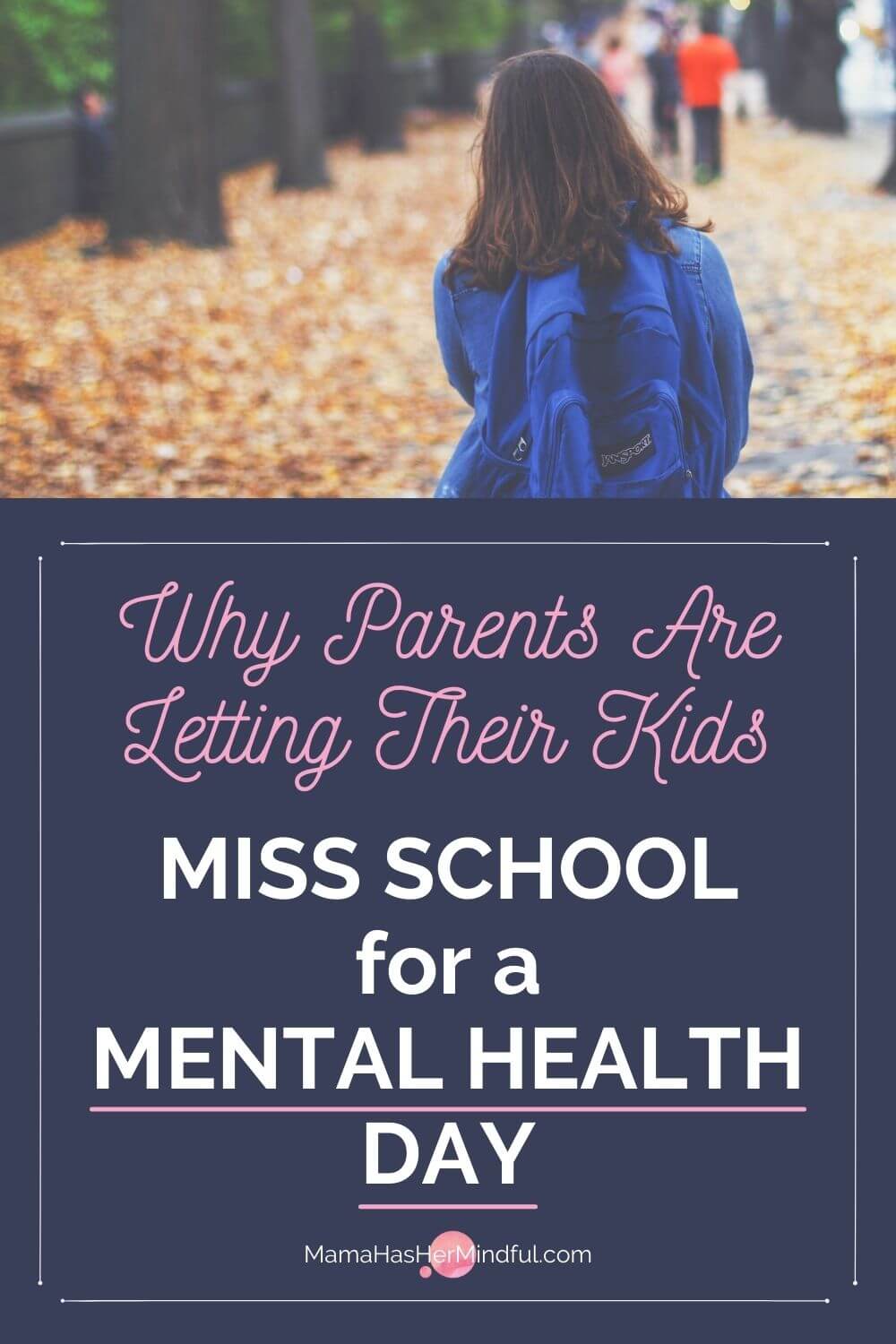 Why Parents Are Letting Their Kids Miss School for a Mental Health Day