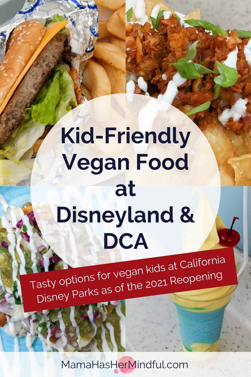 Vegan Food at Disneyland and DCA—for Kids (2021)