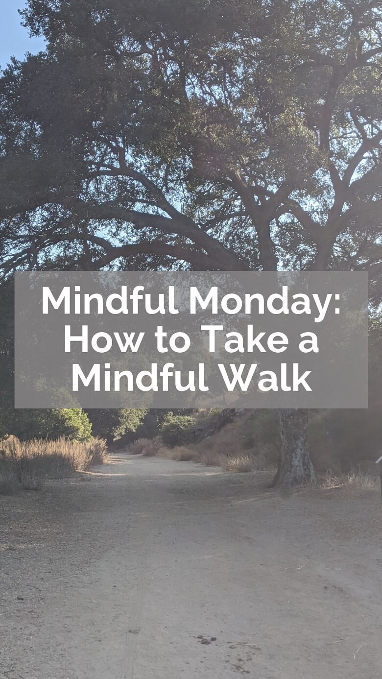 Practice Mindfulness With A Mindful Walk | Mama Has Her Mindful