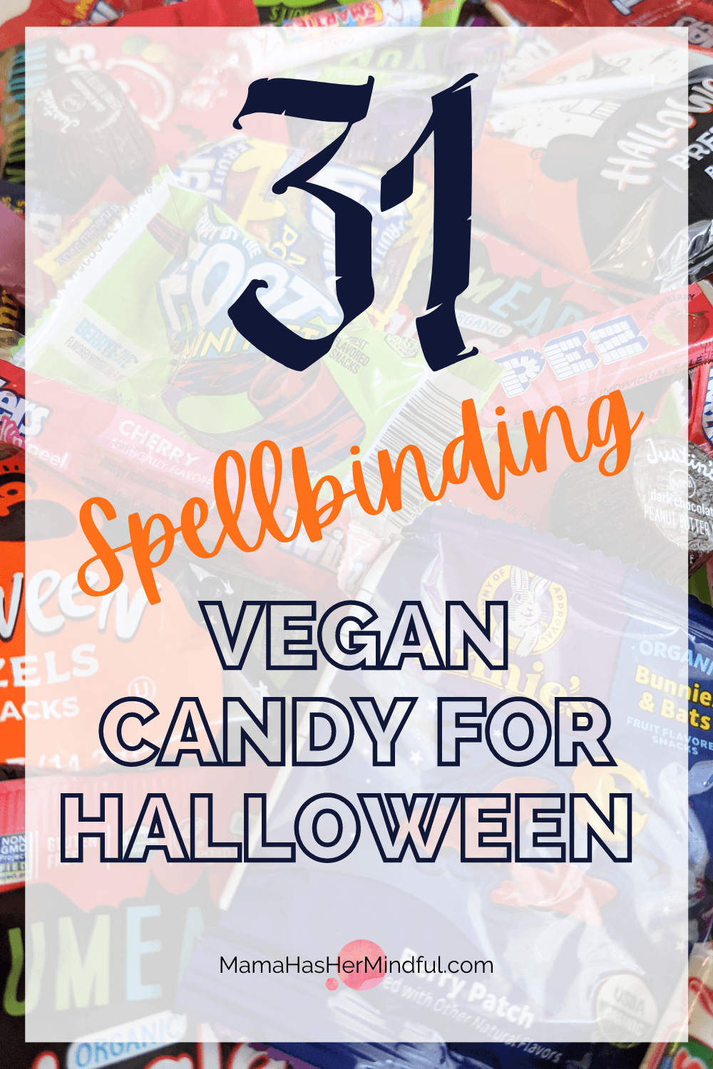 31 Spookily Scrumptious Vegan Halloween Candies and Treats
